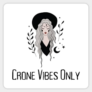 Crone Vibes Sticker